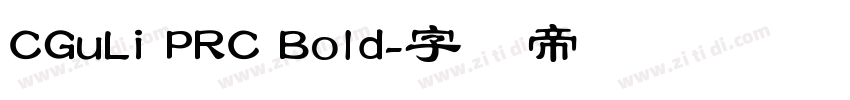 CGuLi PRC Bold字体转换